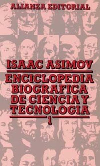 ENCICLOPEDIA BIOGRAFICA DE CIENCIA Y TECNOLOGIA, 1