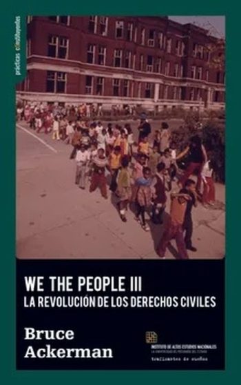 WE THE PEOPLE III - La revolución de los derechos civiles