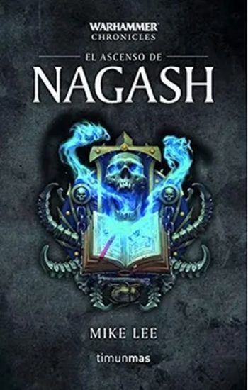 WARHAMMER - El ascenso de Nagash
