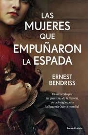 LA MUJERES QUE EMPUÑARON LA ESPADA