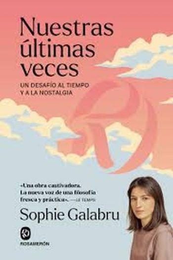 NUESTRAS ULTIMAS VECES