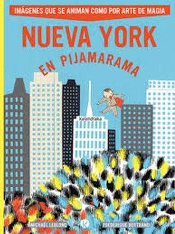 NUEVA YORK EN PIJAMARAMA - Imagenes que se animan como por arte de magia