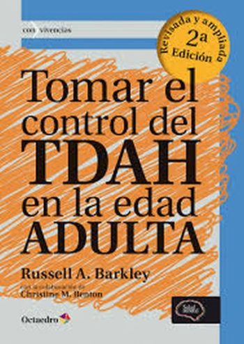 TOMAR EL CONTROL DEL TDAH EN LA EDAD ADULTA