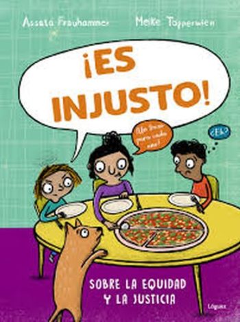 ¡ES INJUSTO! - Sobre la equidad y la justicia