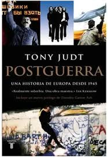 POSTGUERRA - Una historia de europa desde 1945