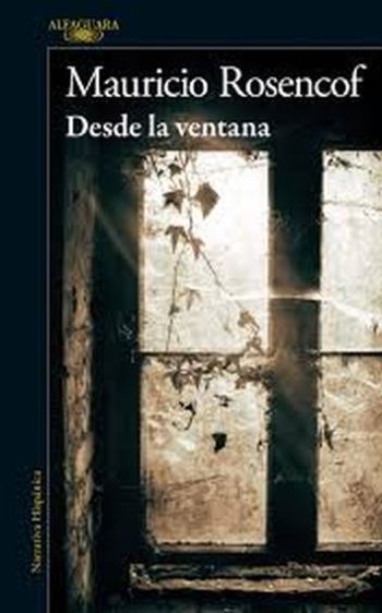 DESDE LA VENTANA