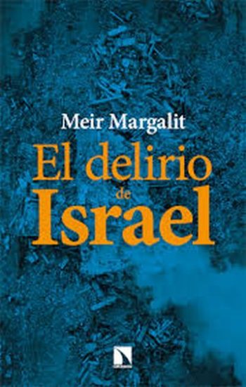 EL DELIRIO DE ISRAEL
