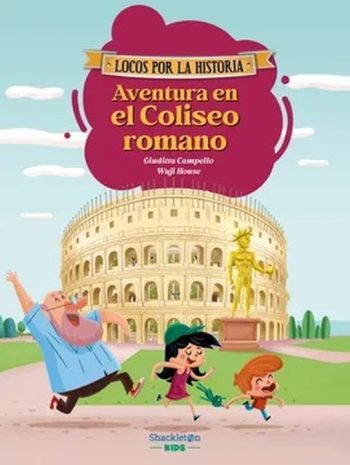 AVENTURA EN EL COLISEO ROMANO - LOCOS POR LA HISTORIA
