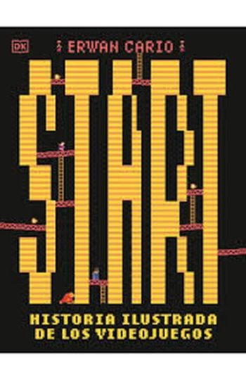 START - HISTORIA ILUSTRADA DE LOS VIDEOJUEGOS