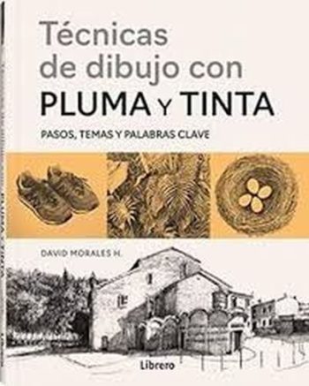 TÉCNICAS DE DIBUJO CON PLUMA Y TINTA