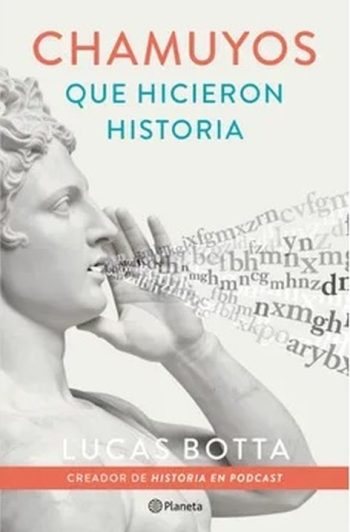 CHAMUYOS QUE HICIERON HISTORIA