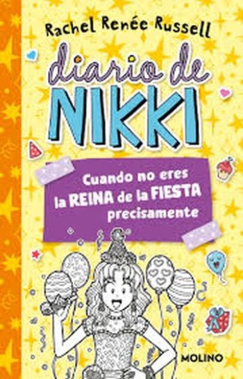 DIARIO DE NIKKI 2 - CUANDO NO ERES LA REINA DE LA FIESTA PRECISAMENTE