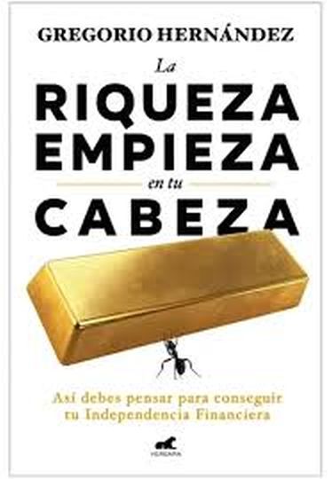 LA RIQUEZA EMPIEZA EN TU CABEZA