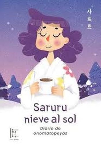 SARURU NIEVE AL SOL - DIARIO DE ONOMATOPEYAS COREANO