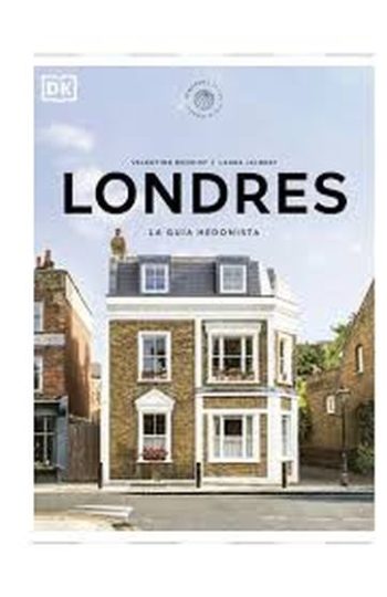 LONDRES - LA GUÍA HEDONISTA
