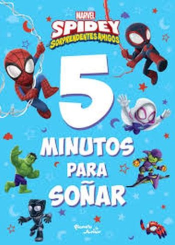 5 MINUTOS PARA SOÑAR - SPIDEY SORPRENDENTES AMIGOS