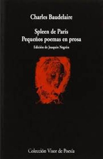 SPLEEN DE PARIS - Pequeños poemas en prosa