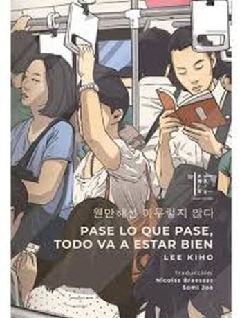 PASE LO QUE PASE, TODO VA A ESTAR BIEN