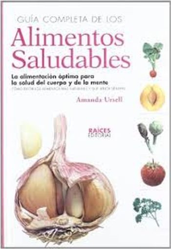 GUIA COMPLETA DE LOS ALIMENTOS SALUDABLES