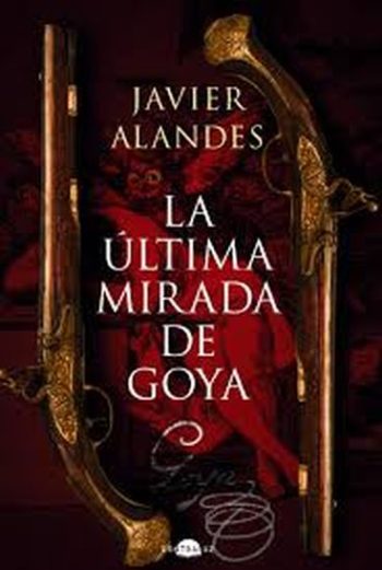 LA ULTIMA MIRADA DE GOYA
