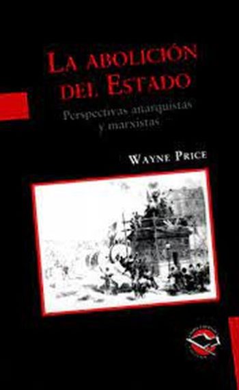 LA ABOLICIÓN DEL ESTADO