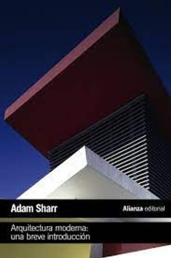 ARQUITECTURA MODERNA: UNA BREVE INTRODUCCIÓN