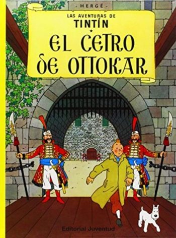 LAS AVENTURAS DE TINTIN. EL CETRO DE OTTOKAR (RUSTICA)