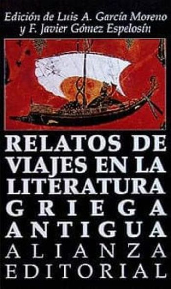 RELATOS DE VIAJES EN LA LITERATURA GRIEGA ANTIGUA