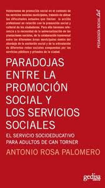 PARADOJAS ENTRE LA PROMOCION SOCIAL Y LOS SERVICIOS SOCIALES