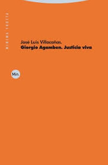 GIORGIO AGAMBEN. JUSTICIA VIVA