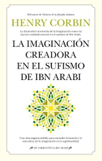 LA IMAGINACIÓN CREADORA EN EL SUFISMO DE IBN ARABI