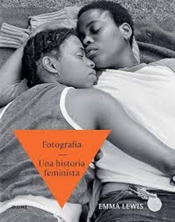 FOTOGRAFÍA - UNA HISTORIA FEMINISTA