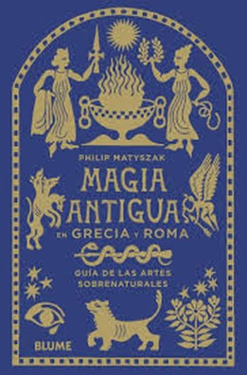 MAGIA ANTIGUA EN GRECIA Y ROMA