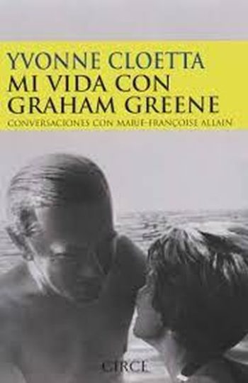 MI VIDA CON GRAHAM GREENE