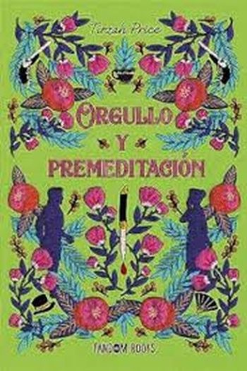 ORGULLO Y PREMEDITACION