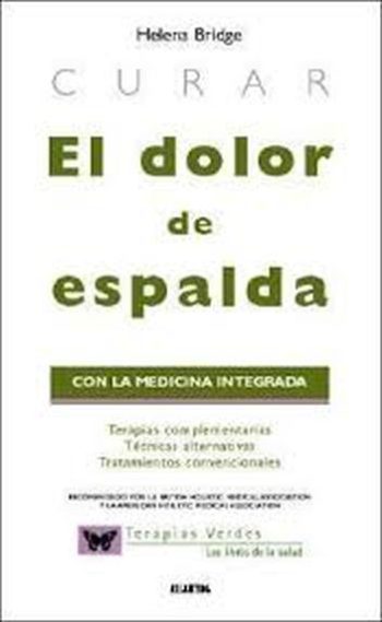 CURAR EL DOLOR DE ESPALDA CON MEDICINA INTEGRADA