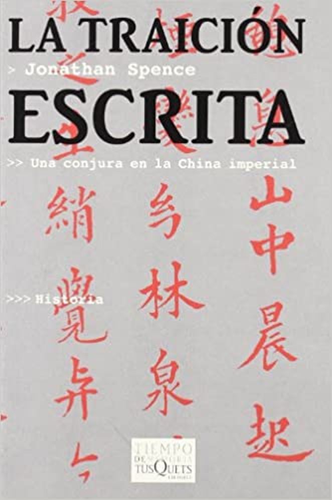 LA TRAICION ESCRITA. Una conjura en la China imperial