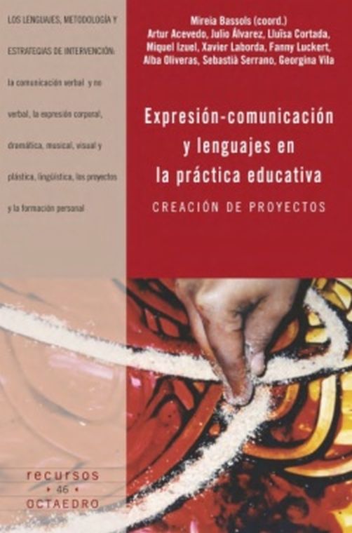 EXPRESION COMUNICACION Y LENGUAJES EN LA PRACTICA EDUCATIVA