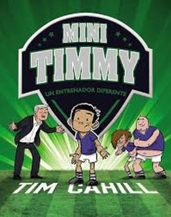 MINI TIMMY 10: UN ENTRENADOR DIFERENTE