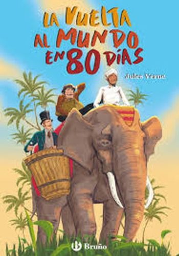 LA VUELTA AL MUNDO EN 80 DÍAS