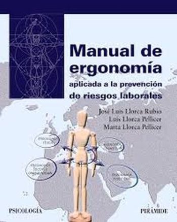 MANUAL DE ERGONOMIA APLICADA A LA PREVENCIÓN DE RIESGOS LABORALES