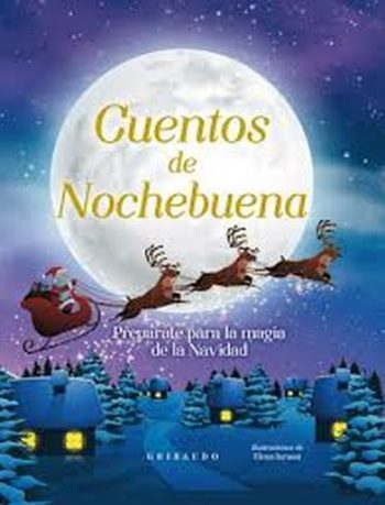CUENTOS DE NOCHEBUENA - PREPARATE PARA LA MAGIA DE LA NAVIDAD