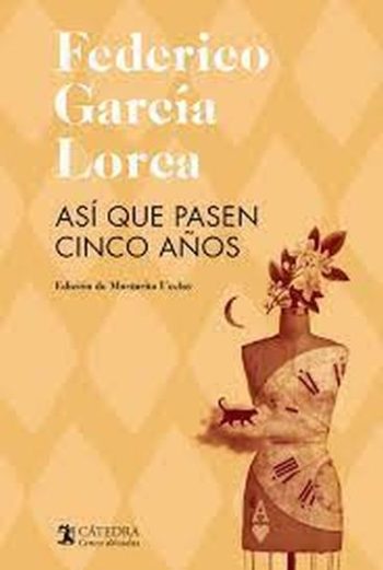 ASI QUE PASEN CINCO AÑOS (EDICIÓN 50 ANIVERSARIO CÁTEDRA)