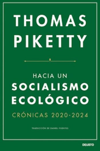 HACIA UN SOCIALISMO ECOLÓGICO - CRÓNICAS 2020-2024