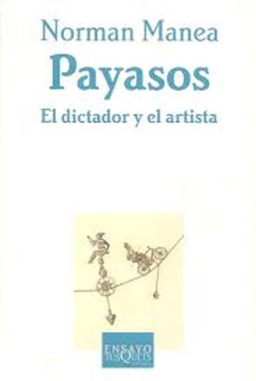 PAYASOS - EL DICTADOR Y EL ARTISTA
