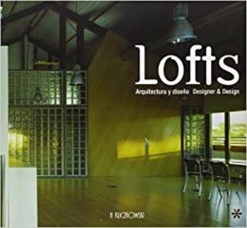 LOFTS - ARQUITECTURA Y DISEÑO