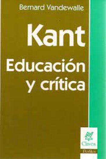 KANT EDUCACION Y CRITICA