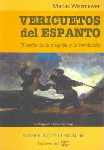 VERICUETOS DEL ESPANTO-FILOSOFIA DE LA TRAGEDIA Y LA REVOLUCION