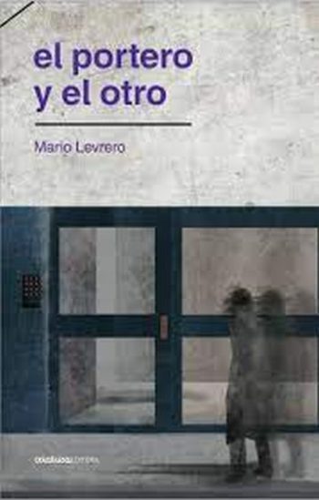 EL PORTERO Y EL OTRO