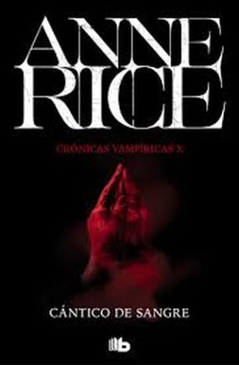 CANTICO DE SANGRE - CRONICAS VAMPIRICAS X